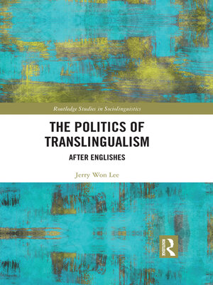 cover image of The Politics of Translingualism